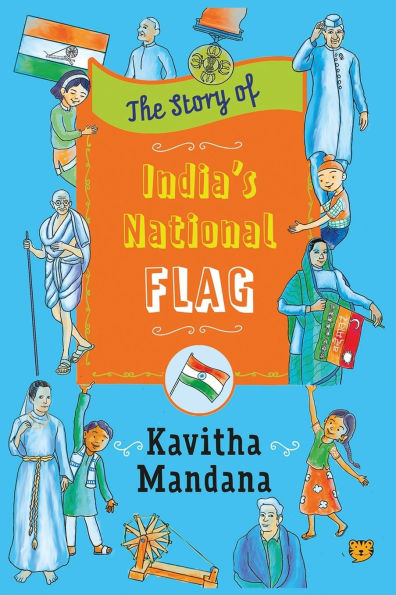 The Story of India's National Flag
