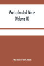 Montcalm And Wolfe (Volume Ii)
