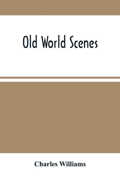 Old World Scenes