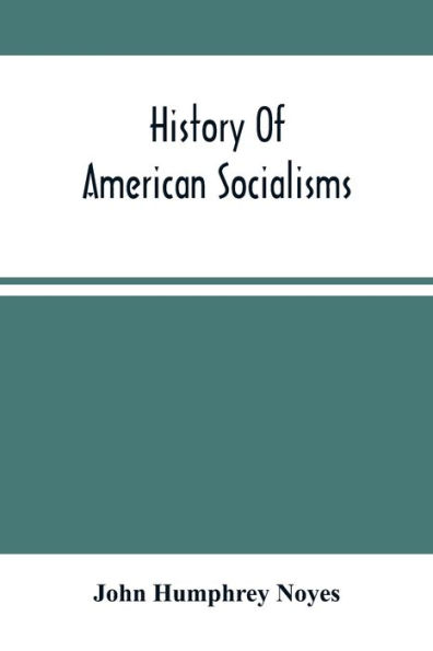 History Of American Socialisms