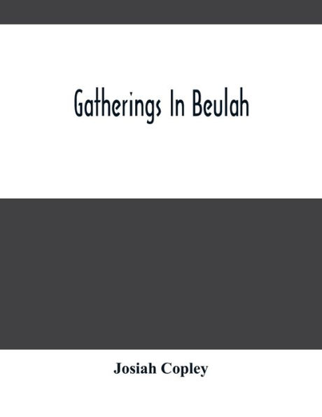 Gatherings In Beulah