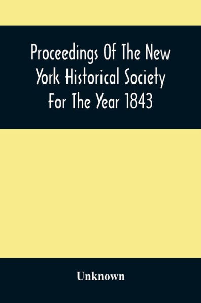 Proceedings Of The New York Historical Society For The Year