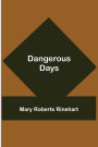 Dangerous Days