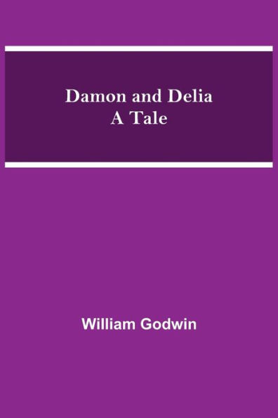 Damon and Delia A Tale