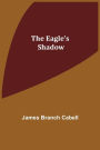 The Eagle's Shadow