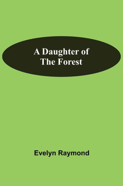 A Daughter Of The Forest