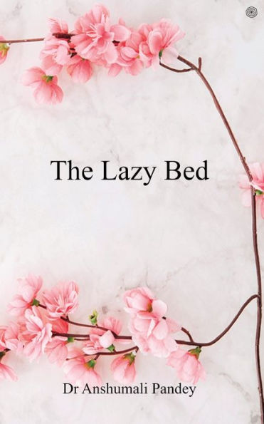 The Lazy Bed