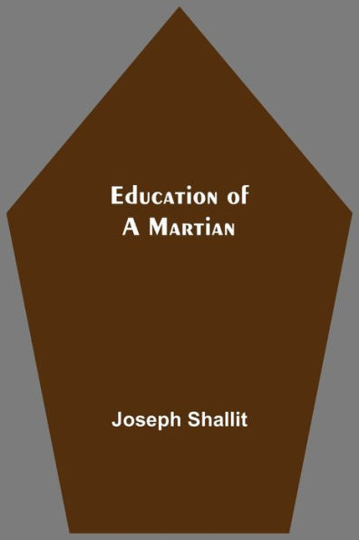 Education Of A Martian