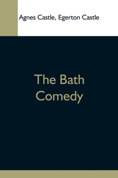 The Bath Comedy