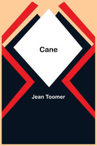 Title: Cane, Author: Jean Toomer