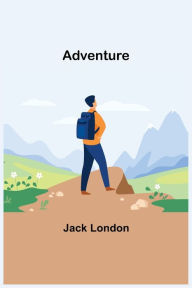 Title: Adventure, Author: Jack London