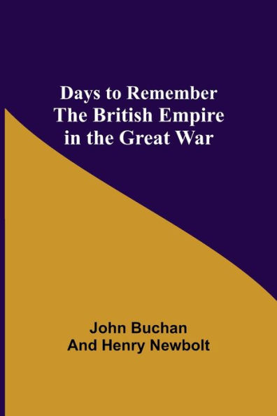 Days to Remember the British Empire Great War