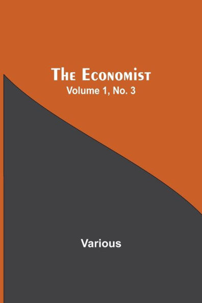 The Economist Volume 1, No. 3