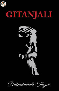 Title: Gitanjali, Author: Rabindranath Tagore