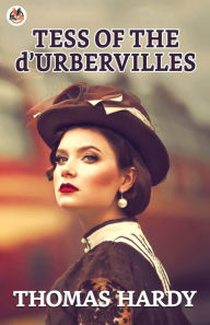 Title: Tess of the d'Urbervilles, Author: Thomas Hardy