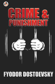 Title: Crime and Punishment, Author: Fyodor Dostoevsky