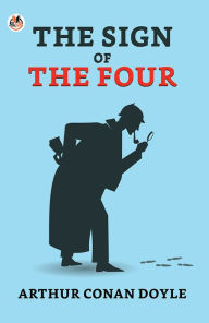 Title: The Sign of the Four, Author: Arthur Conan Doyle