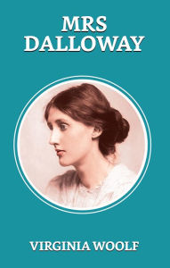 Title: Mrs Dalloway, Author: Virginia Woolf