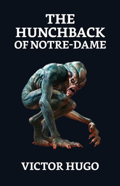 The Hunchback of Notre Dame