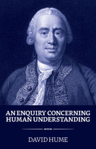 Title: An Enquiry Concerning Human Understanding, Author: David Hume