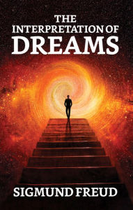 Title: The Interpretation of Dreams, Author: Sigmund Freud