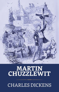 Title: Martin Chuzzlewit, Author: Charles Dickens