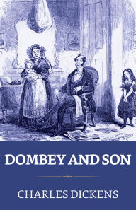 Title: Dombey and Son, Author: Charles Dickens