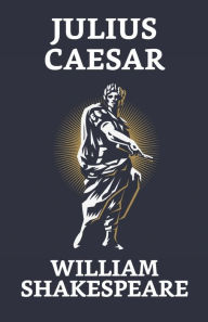 Title: Julius Caesar, Author: William Shakespeare