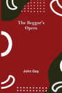 The Beggar's Opera