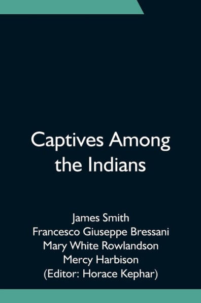 Captives Among the Indians