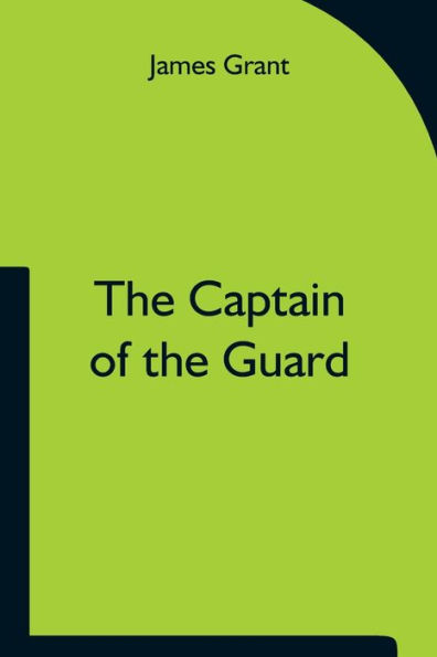 the Captain of Guard