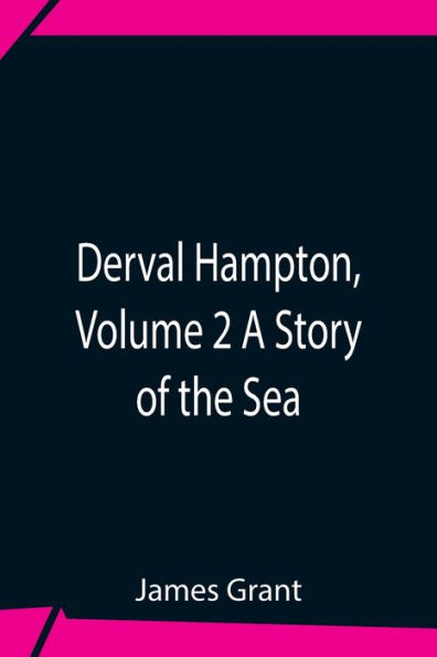 Derval Hampton, Volume 2 A Story Of The Sea