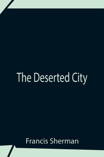 The Deserted City