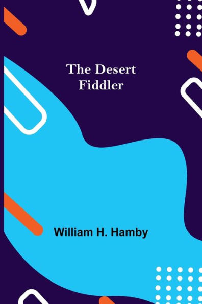 The Desert Fiddler