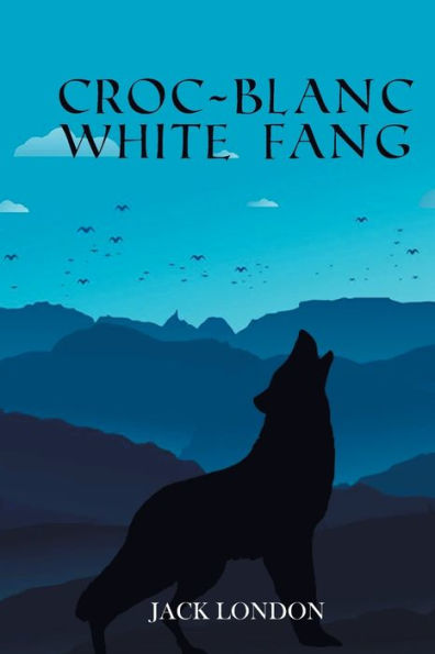 Croc-Blanc WHITE FANG