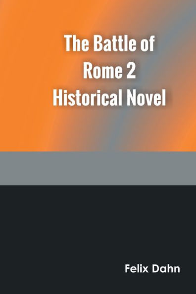 The Battle of Rome 2 Historical Novel