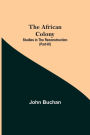 The African Colony: Studies in the Reconstruction (Part-III)