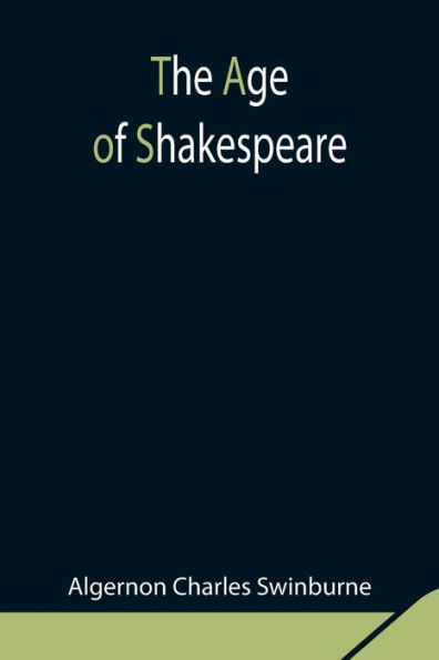 The Age of Shakespeare