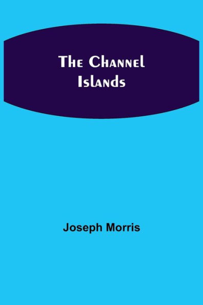 The Channel Islands