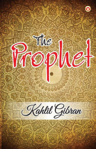 Title: The Prophet, Author: Kahlil Gibran