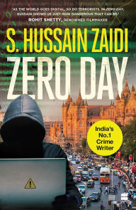 Title: Zero Day, Author: S. Hussain Zaidi