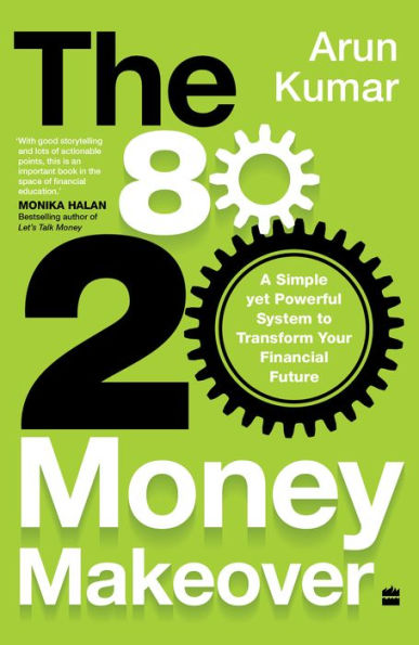 80-20 Money Makeover: A Simple Yet Powerful System to Transform Your Financial Future