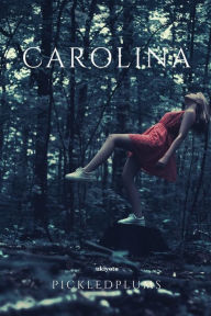 Title: CAROLINA, Author: PickledPlums