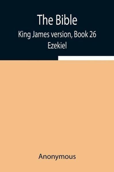 The Bible, King James version