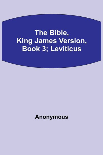The Bible, King James version