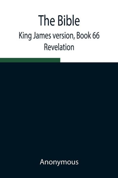 The Bible, King James version