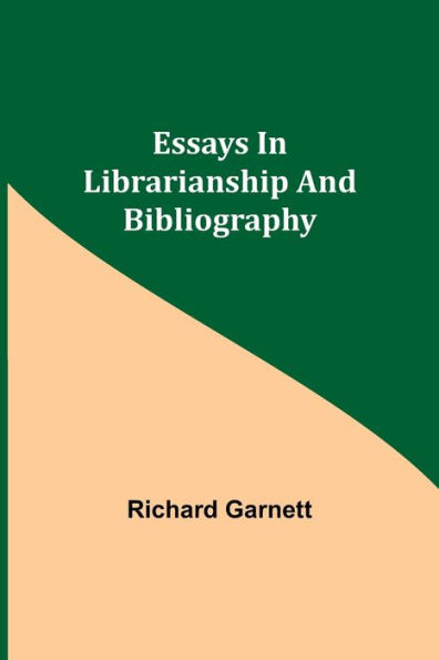 Essays Librarianship and Bibliography