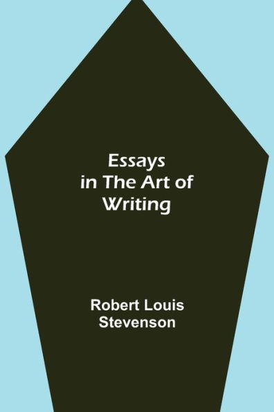 Essays in the Art of Writing