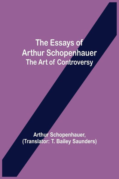 the Essays of Arthur Schopenhauer; Art Controversy