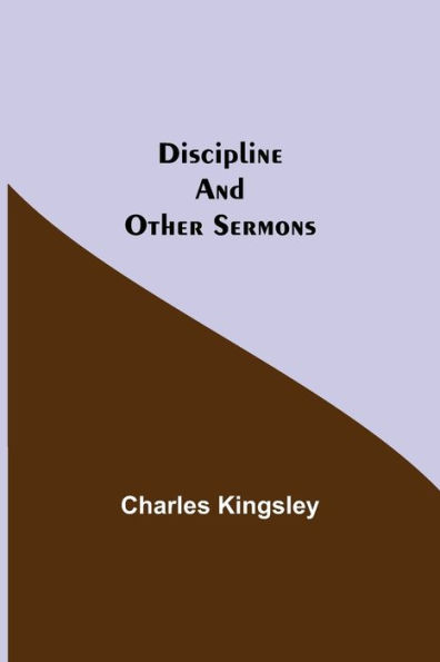 Discipline and Other Sermons